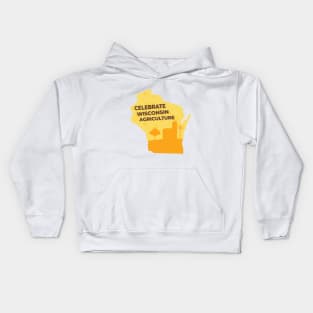 Celebrate Wisconsin Agriculture Kids Hoodie